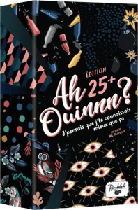 Ah Ouinnn? Édition 25+ (2021)