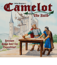 Camelot: The Build (2013)