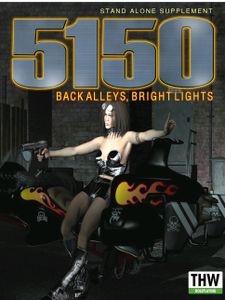 5150: Back Alleys, Bright Lights (2016)