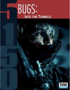 5150: Bugs – Into the Tunnels (2020)