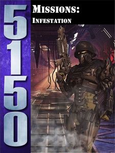 5150: Missions – Infestation (2018)