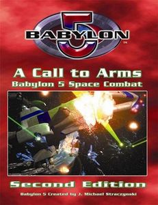 Babylon 5: A Call to Arms – Second Edition (2007)
