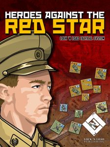 Lock 'n Load Tactical: Heroes Against the Red Star (2017)