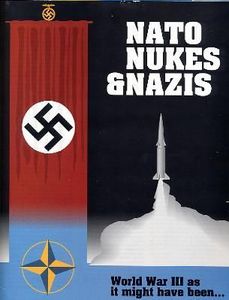 NATO, Nukes & Nazis (1990)