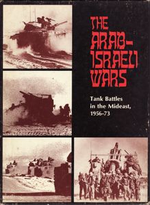 The Arab-Israeli Wars: Tank Battles in the Mideast (1977)
