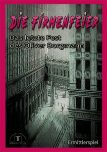 Die Firmenfeier: Das letzte Fest des Oliver Borgmann (2021)