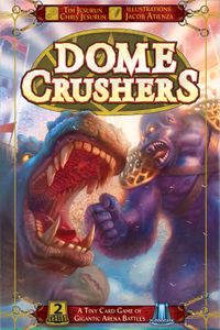 Dome Crushers (2017)