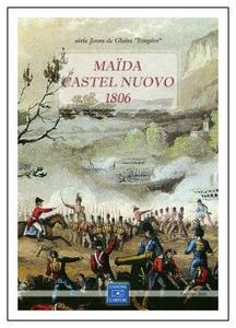 Maida and Castel Nuovo, 1806 (2006)