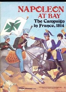 Napoleon at Bay: The Campaign in France, 1814 (1978)