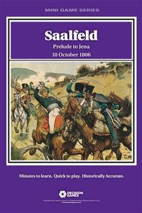 Saalfeld: Prelude to Jena – 10 October 1806 (2013)