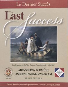 The Last Success: Quadrigame of the War Against Austria, April - July 1809 (2011)