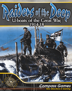Raiders of the Deep: U-boats of the Great War, 1914-18 (2018)