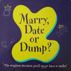 Marry, Date or Dump? (2003)
