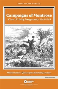 Campaigns of Montrose: A Year of Living Dangerously, 1644-1645 (2019)