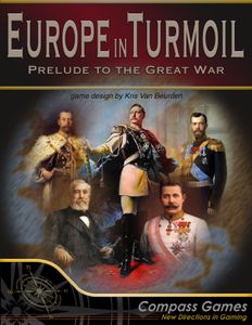 Europe in Turmoil: Prelude to the Great War (2018)