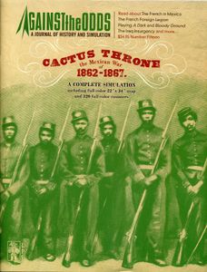Cactus Throne: The Mexican War of 1862-1867 (2005)