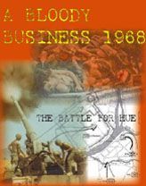 A Bloody Business: The Battle of Hue, 1968 (2006)