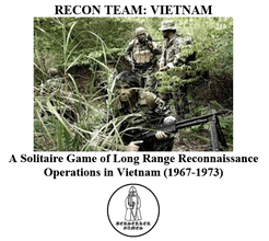 Recon Team: Vietnam – A Solitaire Game of Long Range Reconnaissance Operations in Vietnam (1967-1973). (2015)