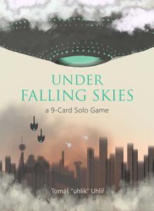 Under Falling Skies: A 9-Card Print-and-Play Game (2019)