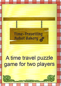 Time-Travelling Robot Bakery (2013)