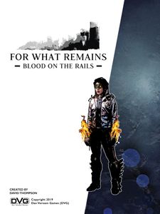 For What Remains: Blood on the Rails (2020)