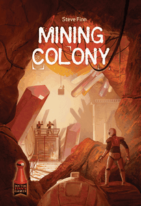 Mining Colony (2021)
