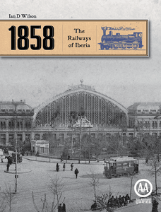 1858: The Railways of Iberia (2011)