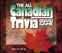 The All Canadian Trivia Board Game (1997)