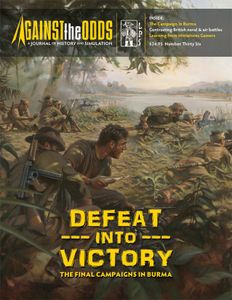 Defeat Into Victory: The Final Campaigns in Burma (2012)