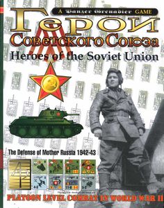 Heroes of the Soviet Union:  The Defense of Mother Russia 1942-43