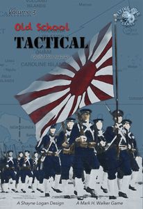 Old School Tactical: Volume 3 – Pacific 1942/45 (2020)