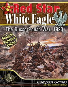 Red Star/White Eagle: The Russo-Polish War, 1920 – Designer Signature Edition (2018)