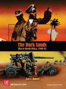 The Dark Sands: War in North Africa, 1940-42 (2018)