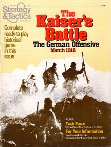 The Kaiser's Battle: The German Offensive, March 1918