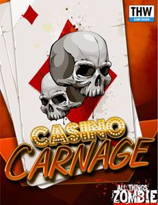 All Things Zombie: Casino Carnage (2018)